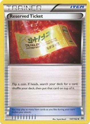 Reserved Ticket 147 XY BREAKthrough - Uncommon