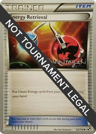 Energy Retrieval - 2012 (Shuto Itagaki) 092 World Championship Decks - Uncommon