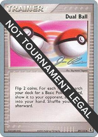 Dual Ball - 2006 (Jason Klaczynski) 089  World Championship Decks - Uncommon